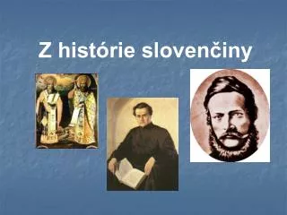 Z histórie slovenčiny