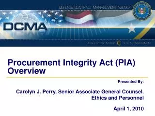 Procurement Integrity Act (PIA) Overview