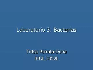 Laboratorio 3: Bacterias