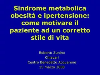 Sindrome metabolica obesità e ipertensione: come motivare il paziente ad un corretto stile di vita