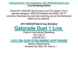 Gatorade Duel 1 live streaming | 2011 NASCAR Sprint Cup | li