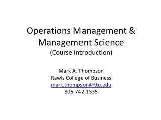 Operations Management &amp; Management Science (Course Introduction)