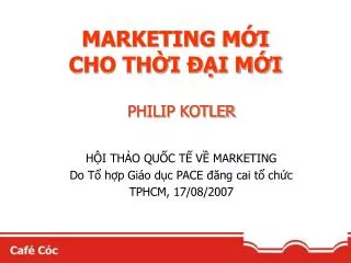 MARKETING MỚI CHO THỜI ĐẠI MỚI