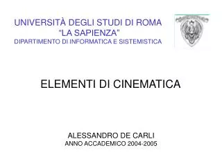 UNIVERSITÀ DEGLI STUDI DI ROMA “LA SAPIENZA” DIPARTIMENTO DI INFORMATICA E SISTEMISTICA