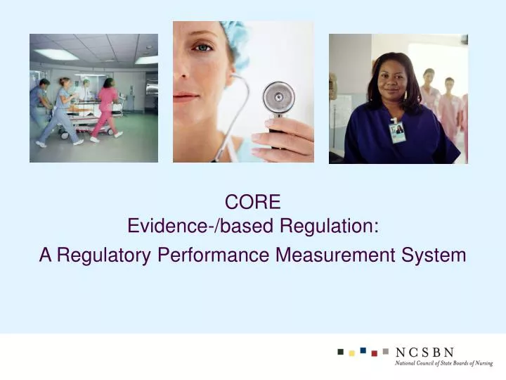 core evidence based regulation a regulatory performance measurement system