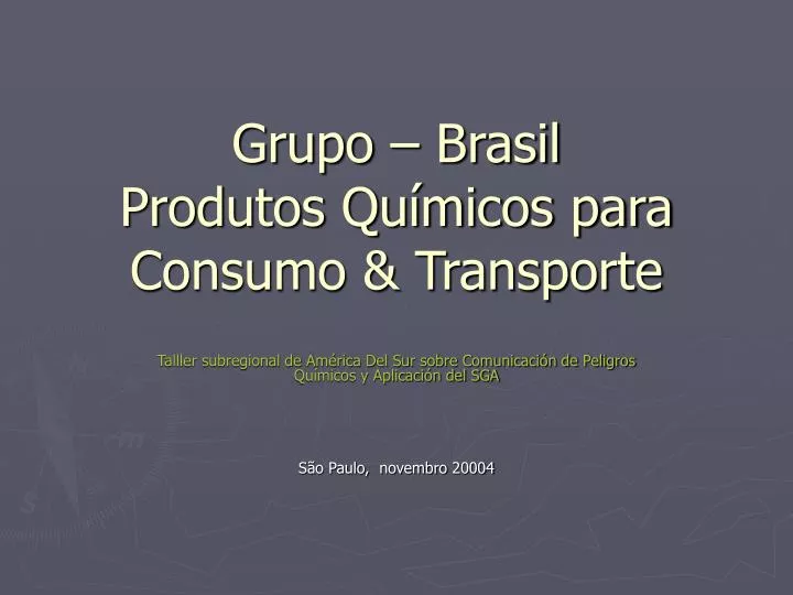 grupo brasil produtos qu micos para consumo transporte