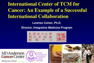 International Center of TCM for Cancer: An Example of a Successful International Collaboration