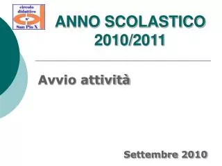 ANNO SCOLASTICO 2010/2011