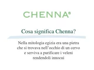 cosa significa chenna