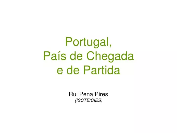 portugal pa s de chegada e de partida
