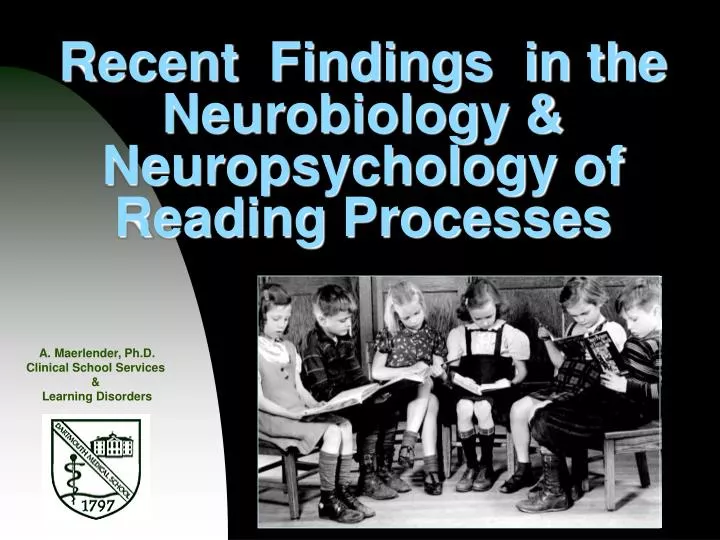recent findings in the neurobiology neuropsychology of reading processes