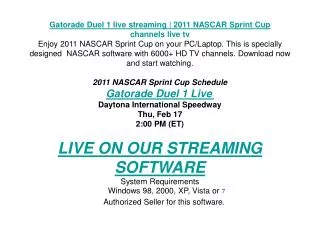Gatorade Duel 1 live streaming | 2011 NASCAR Sprint Cup | ch