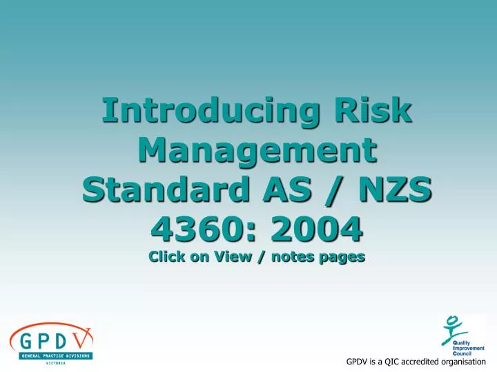 introducing risk management standard as nzs 4360 2004 click on view notes pages