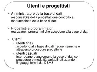 Utenti e progettisti