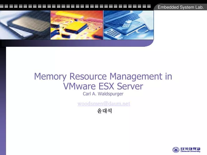 memory resource management in vmware esx server carl a waldspurger