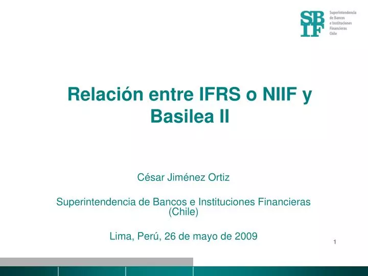 relaci n entre ifrs o niif y basilea ii