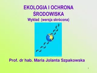 Prof. dr hab. Maria Jolanta Szpakowska