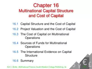 Chapter 16 Multinational Capital Structure and Cost of Capital
