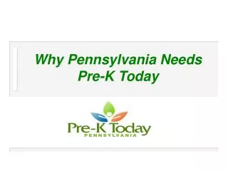 Why Pennsylvania Needs Pre-K Today