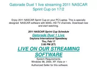 Gatorade Duel 1 live streaming 2011 NASCAR Sprint Cup on 17/