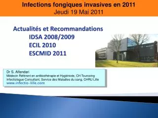actualit s et recommandations idsa 2008 2009 ecil 2010 escmid 2011