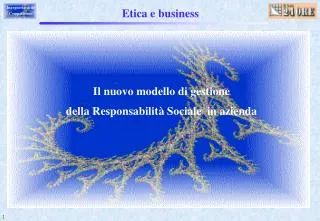 Il nuovo modello di gestione della Responsabilità Sociale in azienda