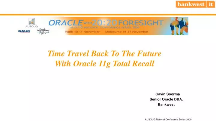 time travel back to the future with oracle 11g total recall