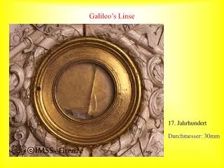 Galileo’s Linse