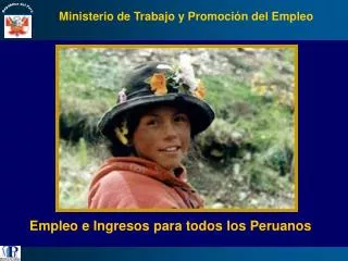 Empleo e Ingresos para todos los Peruanos