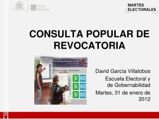 CONSULTA POPULAR DE REVOCATORIA