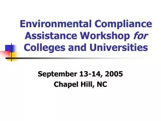 Environmental Compliance Assistance Workshop for Colleges and Universities