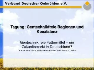Tagung: Gentechnikfreie Regionen und Koexistenz