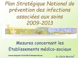 Plan Stratégique National de prévention des infections associées aux soins 2009-2013