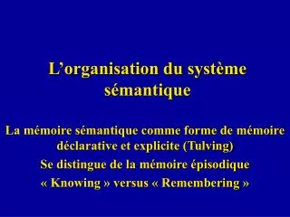 L’organisation du système sémantique