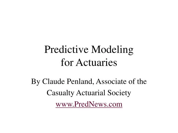 predictive modeling for actuaries