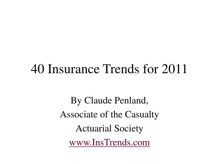 40 insurance trends for 2011
