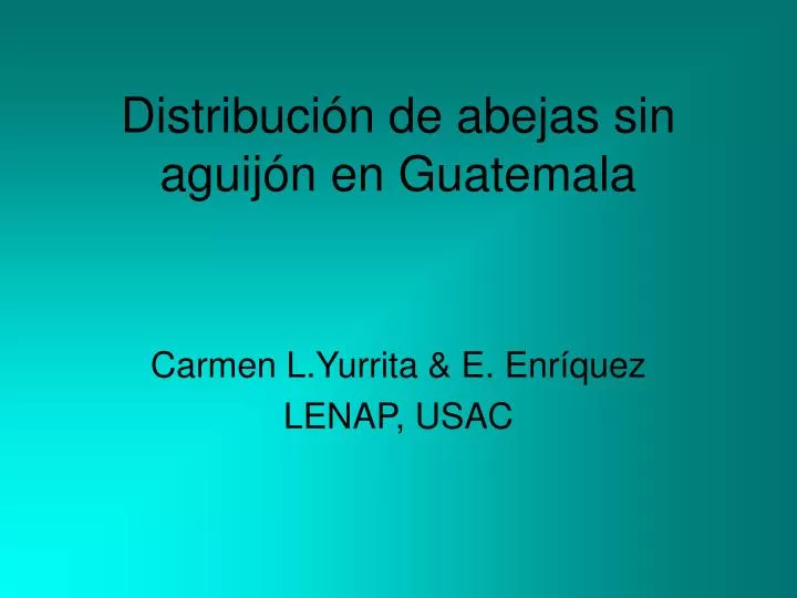 distribuci n de abejas sin aguij n en guatemala