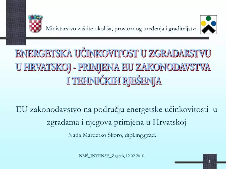 eu zakonodavstvo na podru ju energetske u inkovitosti u zgradama i njegova primjena u hrvatskoj
