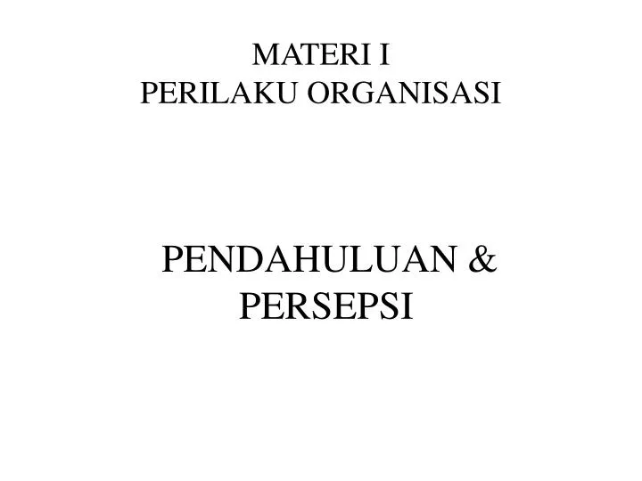 materi i perilaku organisasi