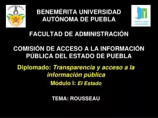 BENEMÉRITA UNIVERSIDAD AUTÓNOMA DE PUEBLA FACULTAD DE ADMINISTRACIÓN COMISIÓN DE ACCESO A LA INFORMACIÓN PÚBLICA DEL ES