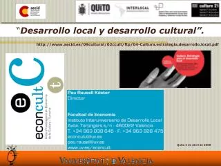 “ Desarrollo local y desarrollo cultural”.