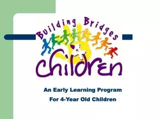 An Early Learning Program For 4-Year Old Children