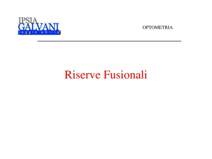 riserve fusionali