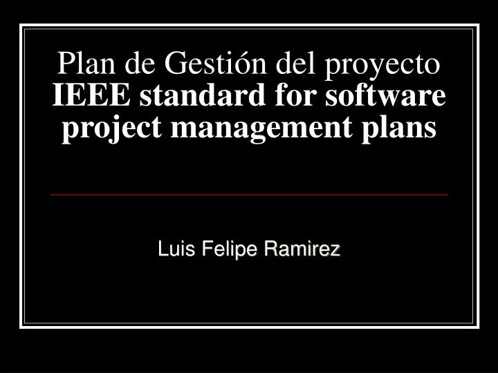 plan de gesti n del proyecto ieee standard for software project management plans