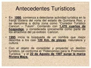 antecedentes tur sticos