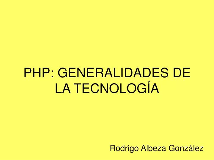 php generalidades de la tecnolog a