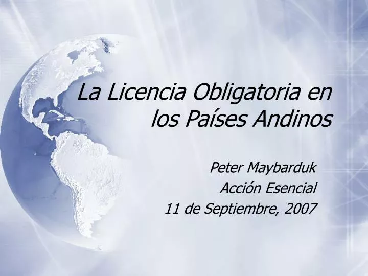 la licencia obligatoria en los pa ses andinos
