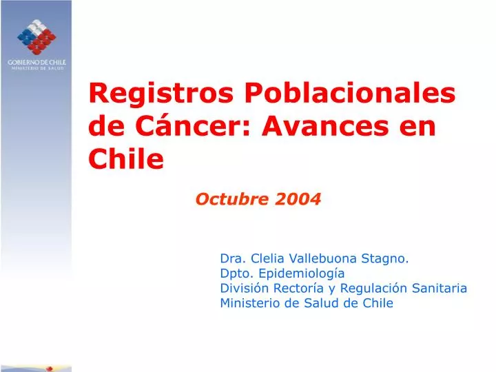 registros poblacionales de c ncer avances en chile
