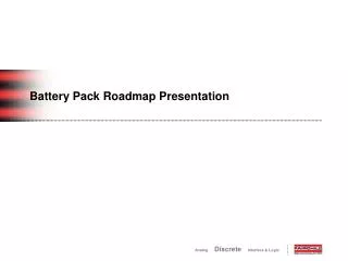 Battery Pack Roadmap Presentation