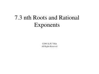 7.3 nth Roots and Rational Exponents